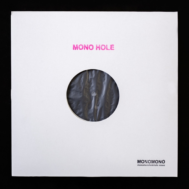MONO HOLE / MONOMONO MONOMONOHOLEHOLE